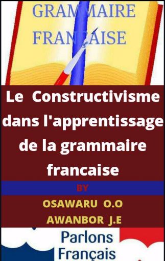Picture of Le Constructivisme dans l'apprentissage de la grammaire francaise.