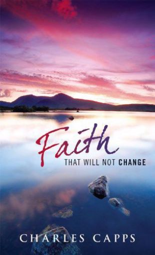 Picture of Faith That Will Not Change