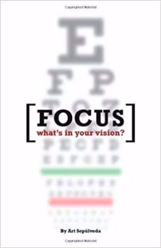 Picture of Focus:What's In Your Vision?