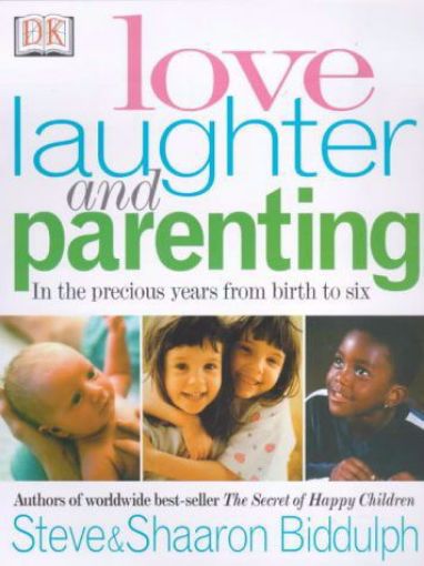 Picture of Love, Laughter And Parenting