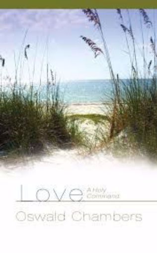 Picture of Love-A Holy Command