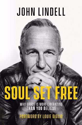 Picture of Soul Set Free: Why Grace is More Liberating Than You Believe