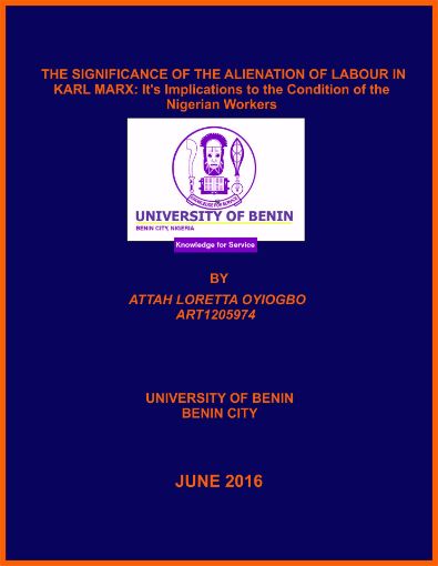 Picture of THE SIGNIFICANCE OF THE ALIENATION OF LABOUR IN KARL MARX: It’s Implications to the Condition of the Nigerian Workers
