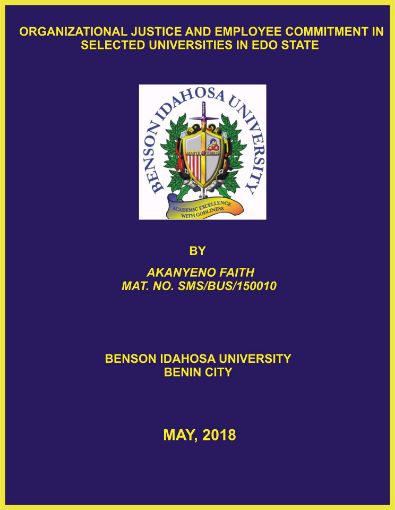 Picture of ORGANIZATIONAL JUSTICE AND EMPLOYEE COMMITMENT IN SELECTED UNIVERSITIES IN EDO STATE