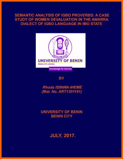 Picture of SEMANTIC ANALYSIS OF IGBO PROVERBS: A CASE STUDY OF WOMEN DEVALUATION IN THE AWARRA DIALECT OF IGBO LANGUAGE IN IMO STATE