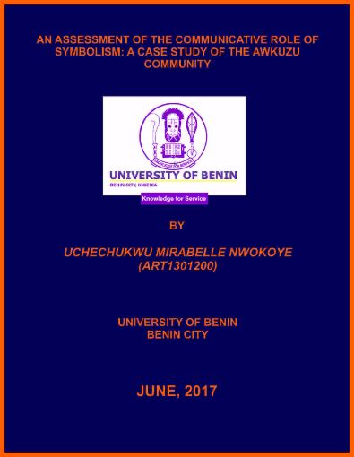 Picture of AN ASSESSMENT OF THE COMMUNICATIVE ROLE OF SYMBOLISM: A CASE STUDY OF THE AWKUZU COMMUNITY