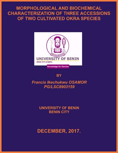 Picture of MORPHOLOGICAL AND BIOCHEMICAL CHARACTERIZATION OF THREE ACCESSIONS OF TWO CULTIVATED OKRA SPECIES