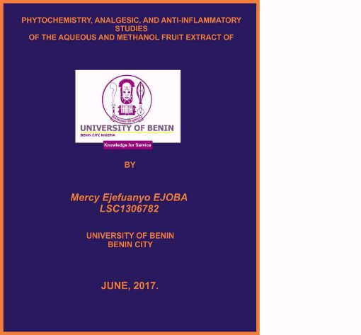 Picture of PHYTOCHEMISTRY, ANALGESIC, AND ANTI-INFLAMMATORY STUDIES OF THE AQUEOUS AND METHANOL FRUIT EXTRACT OF Desplatia chrysochlamys (Mildbr. & Burret)