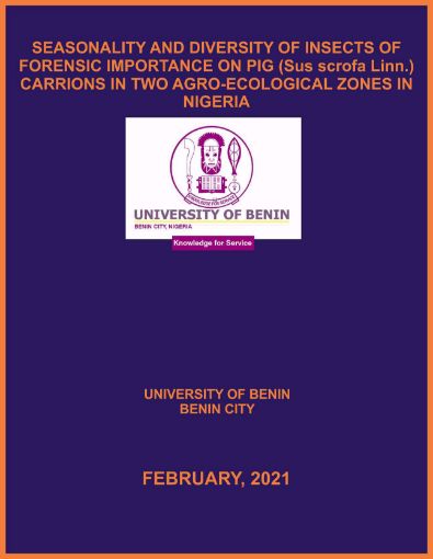 Picture of SEASONALITY AND DIVERSITY OF INSECTS OF FORENSIC IMPORTANCE ON PIG (Sus scrofa Linn.) CARRIONS IN TWO AGRO-ECOLOGICAL ZONES IN NIGERIA