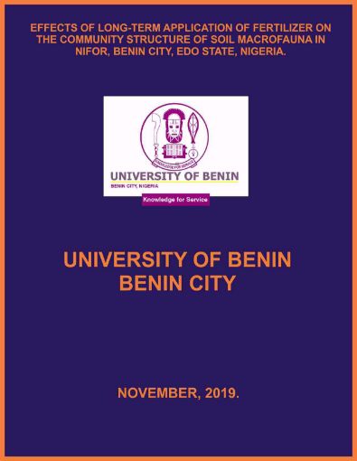 Picture of EFFECTS OF LONG-TERM APPLICATION OF FERTILIZER ON THE COMMUNITY STRUCTURE OF SOIL MACROFAUNA IN NIFOR, BENIN CITY, EDO STATE, NIGERIA.