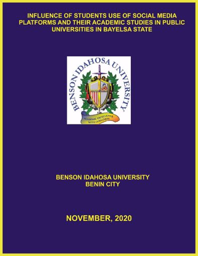 Picture of INFLUENCE OF STUDENTS USE OF SOCIAL MEDIA PLATFORMS AND THEIR ACADEMIC STUDIES IN PUBLIC UNIVERSITIES IN BAYELSA STATE