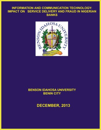 Picture of INFORMATION AND COMMUNICATION TECHNOLOGY: IMPACT ON   SERVICE DELIVERY AND FRAUD IN NIGERIAN BANKS