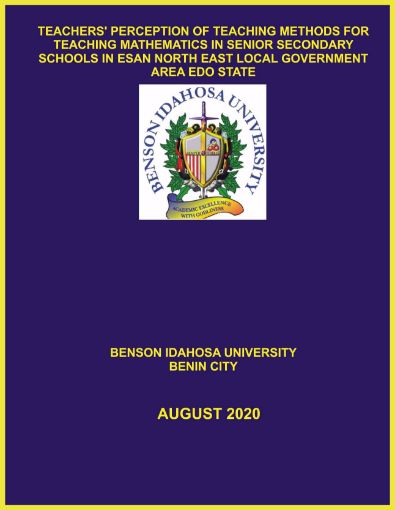Picture of TEACHERS’ PERCEPTION OF TEACHING METHODS FOR TEACHING MATHEMATICS IN SENIOR SECONDARY SCHOOLS IN ESAN NORTH EAST LOCAL GOVERNMENT AREA EDO STATE