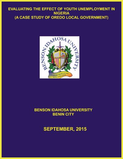 Picture of EVALUATING THE EFFECT OF YOUTH UNEMPLOYMENT IN NIGERIA (A CASE STUDY OF OREDO LOCAL GOVERNMENT)