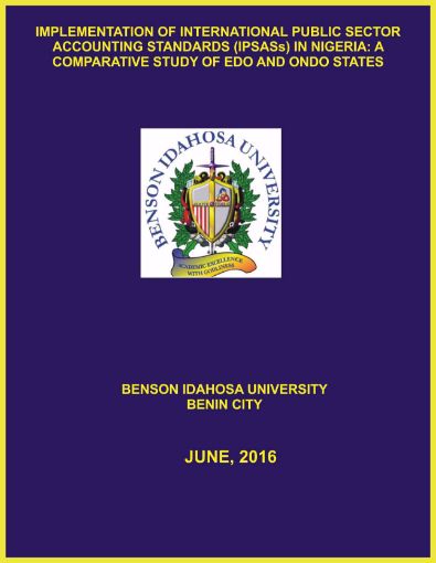 Picture of IMPLEMENTATION OF INTERNATIONAL PUBLIC SECTOR ACCOUNTING STANDARDS (IPSASs) IN NIGERIA: A COMPARATIVE STUDY OF EDO AND ONDO STATES