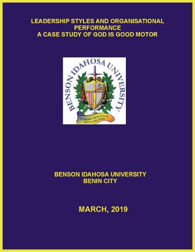 Picture of LEADERSHIP STYLES AND ORGANISATIONAL PERFORMANCE A CASE STUDY OF GOD IS GOOD MOTOR