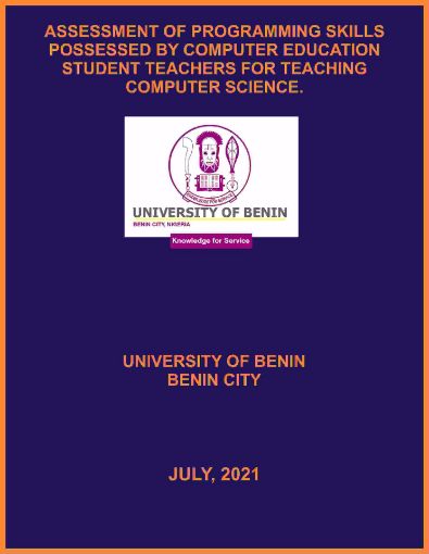 Picture of ASSESSMENT OF PROGRAMMING SKILLS POSSESSED BY COMPUTER EDUCATION STUDENT TEACHERS FOR TEACHING COMPUTER SCIENCE