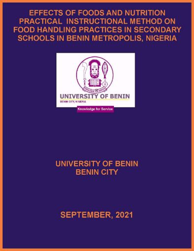 Picture of EFFECTS OF FOODS AND NUTRITION PRACTICAL  INSTRUCTIONAL METHOD ON FOOD HANDLING PRACTICES IN SECONDARY SCHOOLS IN BENIN METROPOLIS, NIGERIA