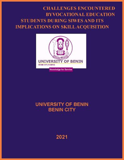 Picture of CHALLENGES ENCOUNTERED BY VOCATIONAL EDUCATION  STUDENTS DURING SIWES AND ITS IMPLICATIONS ON SKILL ACQUISITION