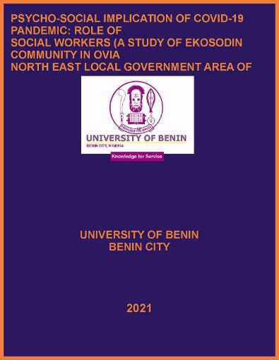 Picture of PSYCHO-SOCIAL IMPLICATION OF COVID-19 PANDEMIC: ROLE OF SOCIAL WORKERS (A STUDY OF EKOSODIN COMMUNITY IN OVIA NORTH EAST LOCAL GOVERNMENT AREA OF EDO STATE