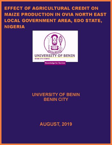 Picture of EFFECT OF AGRICULTURAL CREDIT ON MAIZE PRODUCTION IN OVIA NORTH EAST LOCAL GOVERNMENT AREA, EDO STATE, NIGERIA