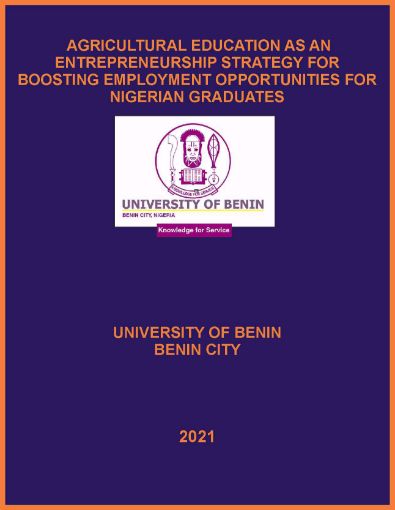 Picture of AGRICULTURAL EDUCATION AS AN ENTREPRENEURSHIP STRATEGY FOR BOOSTING EMPLOYMENT OPPORTUNITIES FOR NIGERIAN GRADUATES