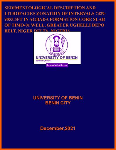 Picture of SEDIMENTOLOGICAL DESCRIPTION AND LITHOFACIES ZONATION OF INTERVALS 7329-9055.5FT IN AGBADA FORMATION CORE SLAB OF TIMO-01 WELL, GREATER UGHELLI DEPO BELT, NIGER DELTA, NIGERIA