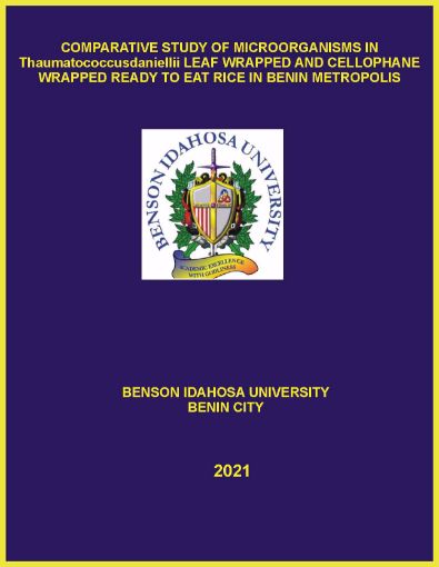 Picture of COMPARATIVE STUDY OF MICROORGANISMS IN Thaumatococcusdaniellii LEAF WRAPPED AND CELLOPHANE WRAPPED READY TO EAT RICE IN BENIN METROPOLIS