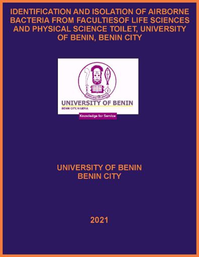 Picture of IDENTIFICATION AND ISOLATION OF AIRBORNE BACTERIA FROM FACULTIES OF LIFE SCIENCES AND PHYSICAL SCIENCE TOILET, UNIVERSITY OF BENIN, BENIN CITY