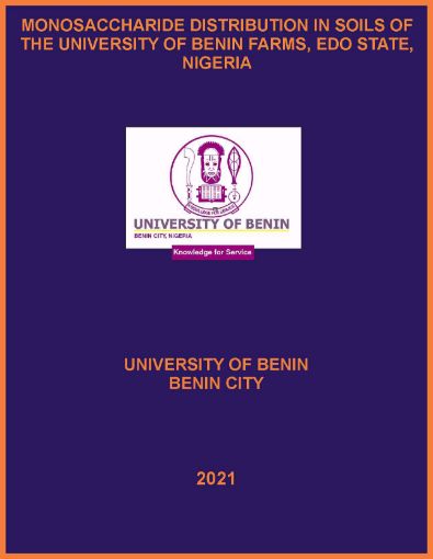 Picture of MONOSACCHARIDE DISTRIBUTION IN SOILS OF THE UNIVERSITY OF BENIN FARMS, EDO STATE, NIGERIA