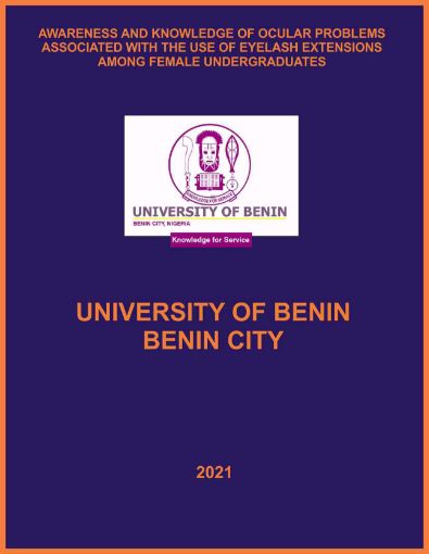 Picture of AWARENESS AND KNOWLEDGE OF OCULAR PROBLEMS ASSOCIATED WITH THE USE OF EYELASH EXTENSIONS AMONG FEMALE UNDERGRADUATES