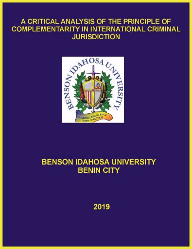 Picture of A CRITICAL ANALYSIS OF THE PRINCIPLE OF COMPLEMENTARITY IN INTERNATIONAL CRIMINAL JURISDICTION