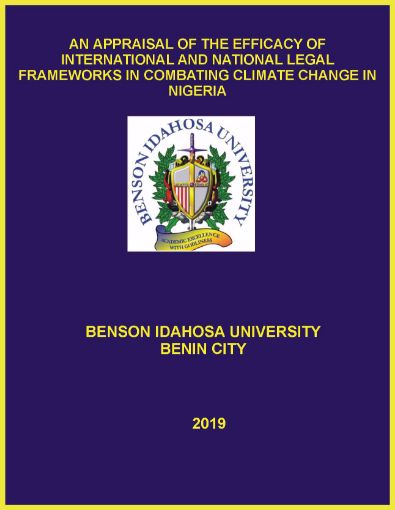 Picture of AN APPRAISAL OF THE EFFICACY OF INTERNATIONAL AND NATIONAL LEGAL FRAMEWORKS IN COMBATING CLIMATE CHANGE IN NIGERIA