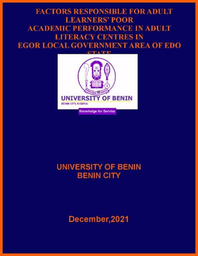 Picture of FACTORS RESPONSIBLE FOR ADULT LEARNERS’ POOR ACADEMIC PERFORMANCE IN ADULT LITERACY CENTRES IN EGOR LOCAL GOVERNMENT AREA OF EDO STATE