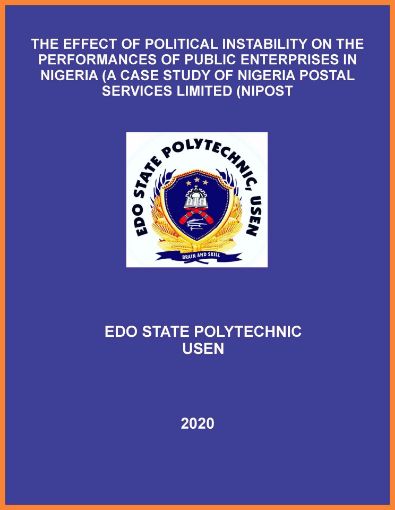 Picture of THE EFFECT OF POLITICAL INSTABILITY ON THE PERFORMANCES OF PUBLIC ENTERPRISES IN NIGERIA (A CASE STUDY OF NIGERIA POSTAL SERVICES LIMITED (NIPOST