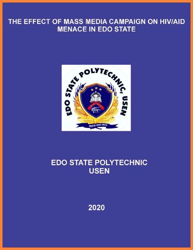 Picture of THE EFFECT OF MASS MEDIA CAMPAIGN ON HIV/AID MENACE IN EDO STATE