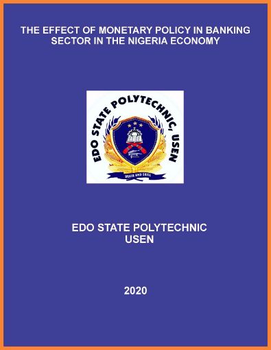 Picture of THE EFFECT OF MONETARY POLICY IN BANKING SECTOR IN THE NIGERIA ECONOMY