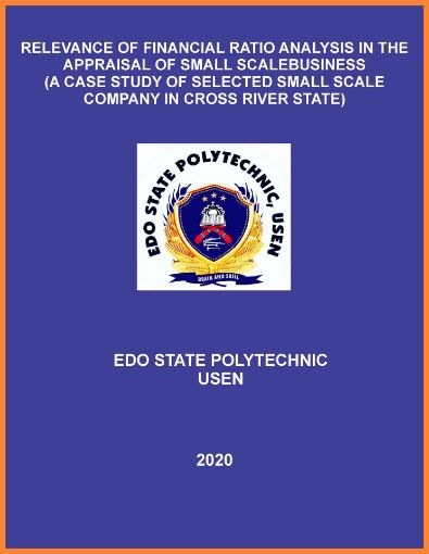 Picture of RELEVANCE OF FINANCIAL RATIO ANALYSIS IN THE APPRAISAL OF SMALL  SCALEBUSINESS (A CASE STUDY OF SELECTED SMALL SCALE COMPANY IN CROSS RIVER STATE)