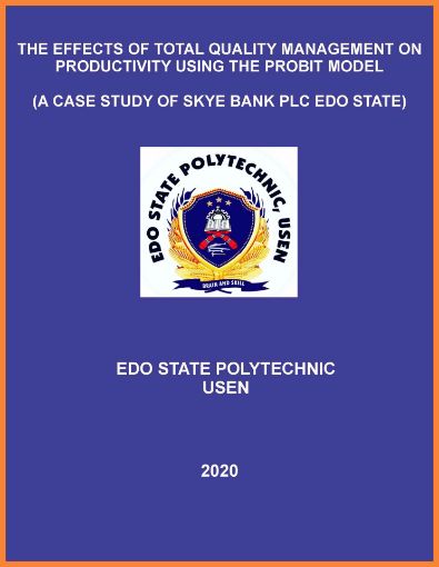 Picture of THE EFFECTS OF TOTAL QUALITY MANAGEMENT ON PRODUCTIVITY USING THE PROBIT MODEL  (A CASE STUDY OF SKYE BANK PLC EDO STATE)