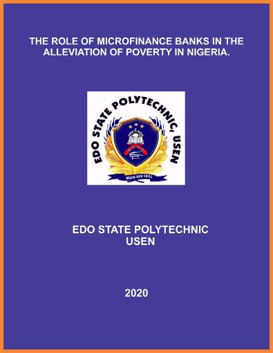 Picture of THE ROLE OF MICROFINANCE BANKS IN THE ALLEVIATION OF  POVERTY IN NIGERIA.