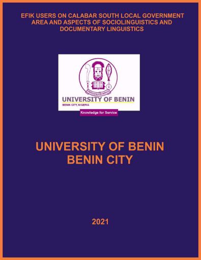 Picture of EFIK USERS ON CALABAR SOUTH LOCAL GOVERNMENT AREA AND ASPECTS OF SOCIOLINGUISTICS AND DOCUMENTARY LINGUISTICS