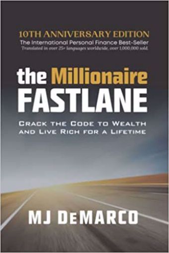 Picture of The Millionaire Fastlane by MJ DeMarco
