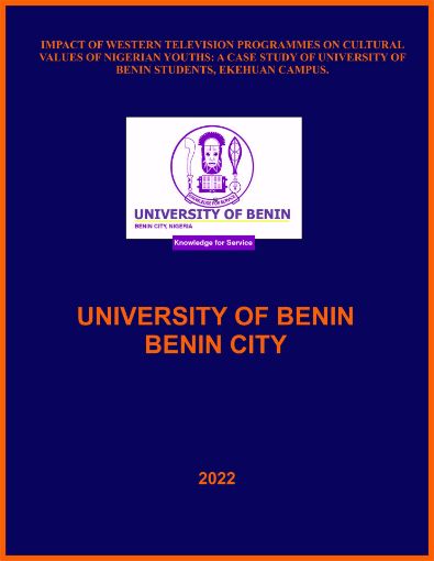 Picture of IMPACT OF WESTERN TELEVISION PROGRAMMES ON CULTURAL VALUES OF NIGERIAN YOUTHS: A CASE STUDY OF UNIVERSITY OF BENIN STUDENTS, EKEHUAN CAMPUS.