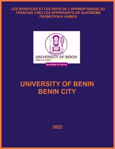 Picture of LES BENEFICES ET LES DEFIS DE L’APPRENTISSAGE DU FRANCAIS CHEZ LES APPRENANTS DE QUATRIEME PROMOTION A UNIBEN