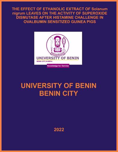 Picture of THE EFFECT OF ETHANOLIC EXTRACT OF Solanum nigrum LEAVES ON THE ACTIVITY OF SUPEROXIDE DISMUTASE AFTER HISTAMINE CHALLENGE IN OVALBUMIN SENSITIZED GUINEA PIGS