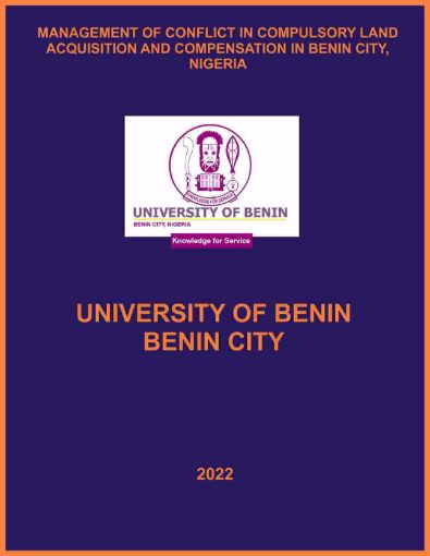 Picture of MANAGEMENT OF CONFLICT IN COMPULSORY LAND ACQUISITION AND COMPENSATION IN BENIN CITY, NIGERIA