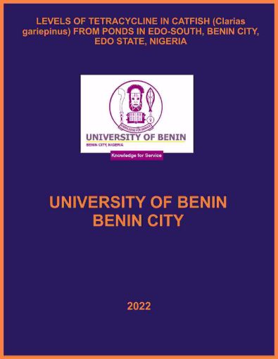 Picture of LEVELS OF TETRACYCLINE IN CATFISH (Clarias gariepinus) FROM PONDS IN EDO-SOUTH, BENIN CITY, EDO STATE, NIGERIA