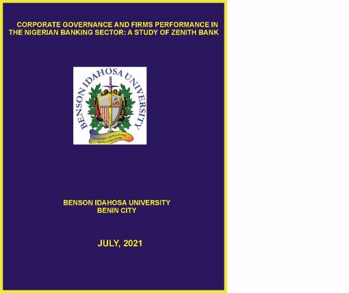 Picture of CORPORATE GOVERNANCE AND FIRMS PERFORMANCE IN THE NIGERIAN BANKING SECTOR: A STUDY OF ZENITH BANK