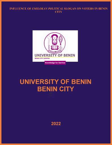 Picture of INFLUENCE OF EMILOKAN POLITICAL SLOGAN ON VOTERS IN BENIN CITY