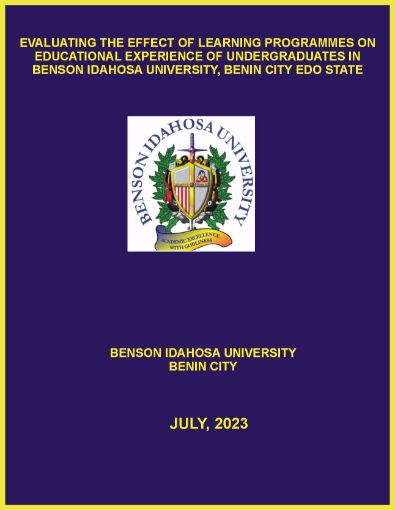 Picture of EVALUATING THE EFFECT OF LEARNING PROGRAMMES ON EDUCATIONAL EXPERIENCE OF UNDERGRADUATES IN BENSON IDAHOSA UNIVERSITY, BENIN CITY EDO STATE